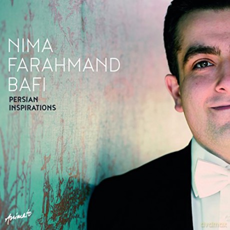 Nima Farahmand Bafi: Persian Inspirations [CD]