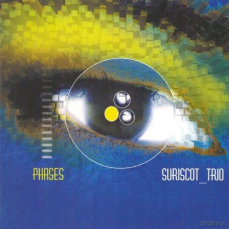 Suriscot Trio: Phases [CD]