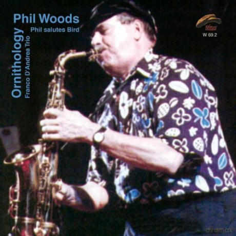 Phil Woods: Phil Salutes Bird [CD]
