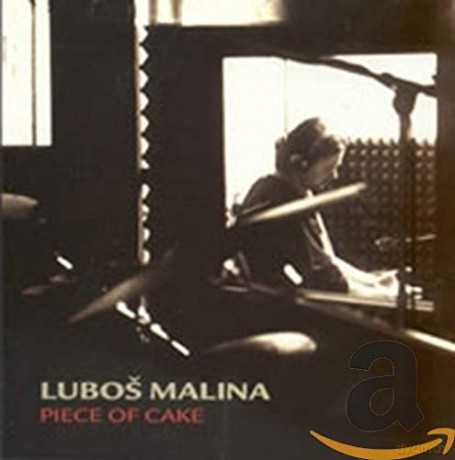 Lubos Malina: Piece Of Cake [CD]