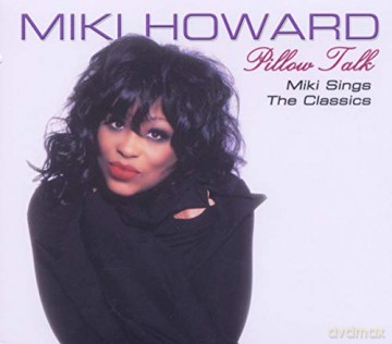 Miki Howard: Pillow Talk [CD]
