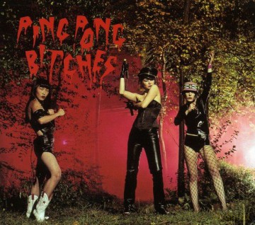 Ping Pong Bitches: Ping Pong Bitches [CD]
