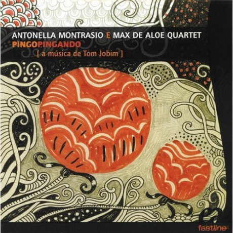 Antonella Montrasio: Pingopingando (Tom Jobim) [CD]