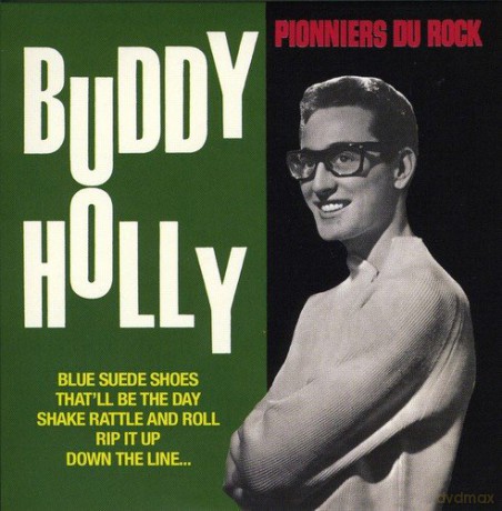 Buddy Holly: Pionniers Du Rock [CD]