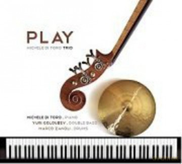 Michele Di Toro Trio: Play [CD]