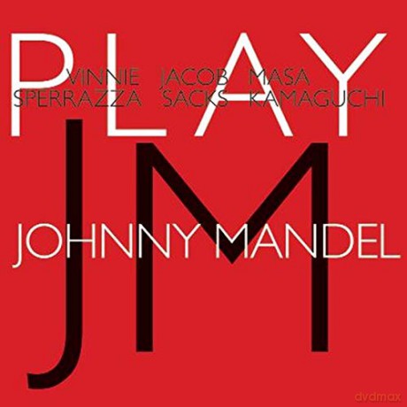 Vinnie Sperrazza: Play Johnny Mandel [CD]