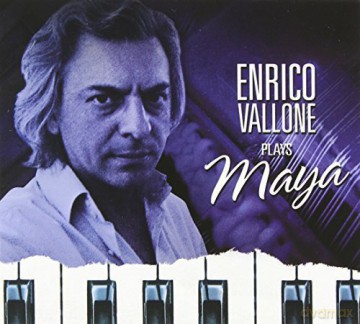 Enrico Vallone: Play Maya [CD]