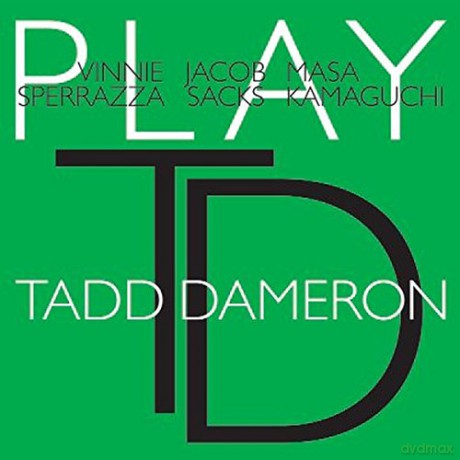 Vinnie Sperrazza: Play Tadd Dameron [CD]