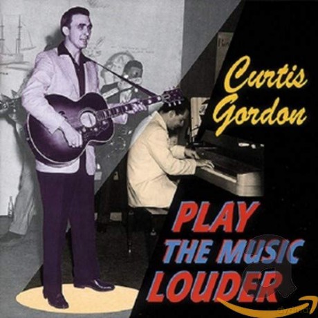 Curtis Gordon: Play The Music Louder [CD]