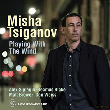 Misha Tsiganov: Playing With The Wind [CD]
