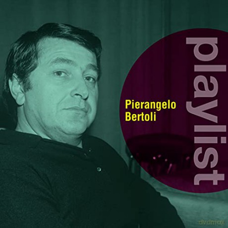 Pierangelo Bertoli: Playlist:Pierangelo Bella [CD]
