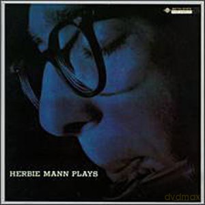 Herbie Mann: Plays [CD]
