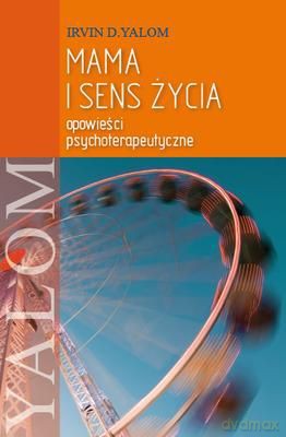 Mama I Sens Życia Pocket - Irvin D. Yalom [KSIĄŻKA]