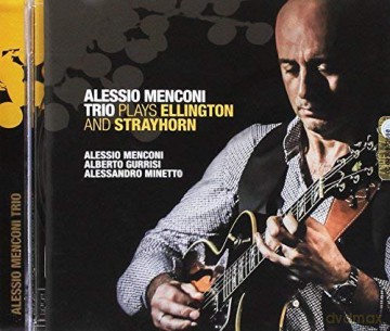 Alessio Menconi Trio: Plays Ellington And Strayhorn [CD]