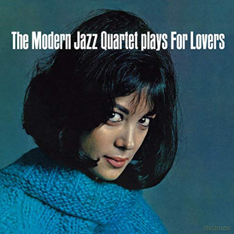 Modern Jazz Quartet: Plays for Lovers + 6 Bonus Tracks [CD]