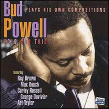Bud Powell: Plays His Own Composition [CD]
