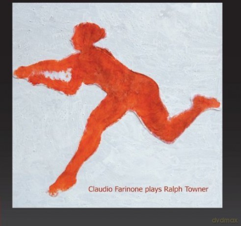 Claudio Farinone: Plays Ralph Towner [CD]