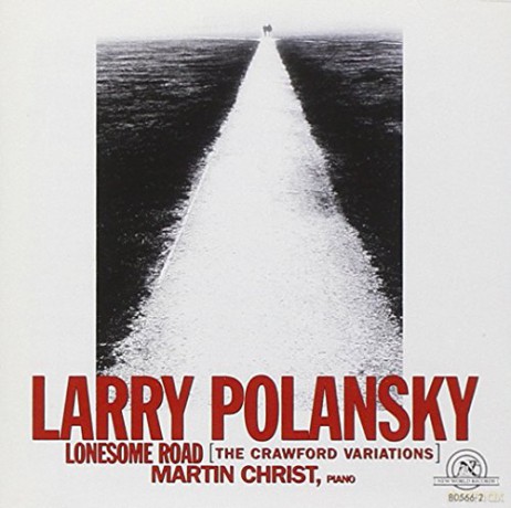 L. Polansky: Polansky: Lonesome Road [CD]