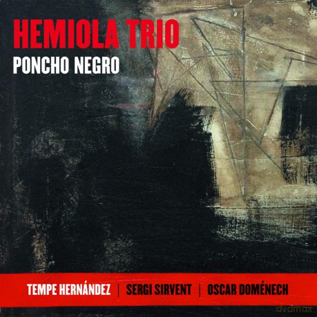 Hemiola Trio: Poncho Negro [CD]