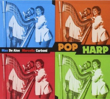 Max De Aloe: Pop Harp [CD]