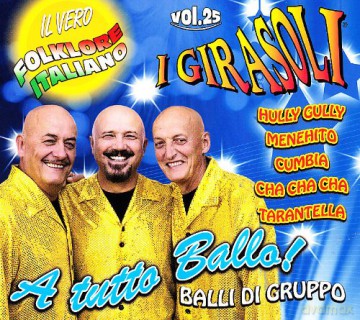 I Girasoli: Popolardance a Tutto Ballo [CD]