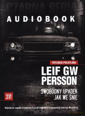 Swobodny Upadek Jak We Śnie - Leif GW Persson [AUDIOBOOK] [CD-MP3]
