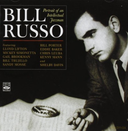 Bill Russo: Portrait Of Intellectual [CD]