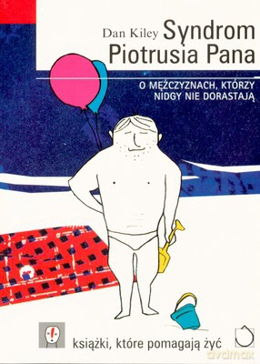 Syndrom Piotrusia Pana - Dan Kiley [KSIĄŻKA]