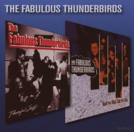 The Fabulous Thunderbirds: Powerful Stuff/Walk That [CD]