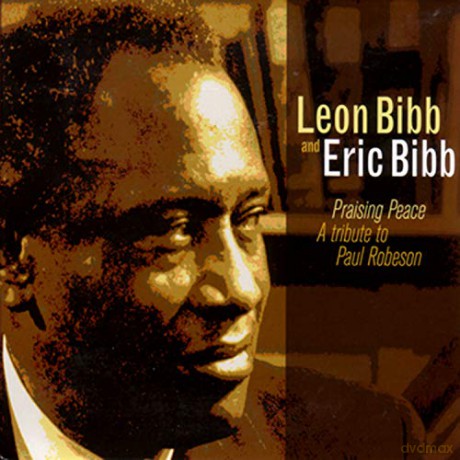 Leon Bibb: Praising Peace Tr.Robeson [CD]