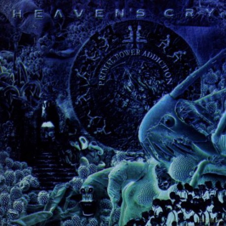 Heaven'S Cry: Primal Power Addiction [CD]
