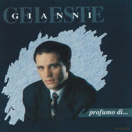 Gianni Celeste: Profumo Di... [CD]