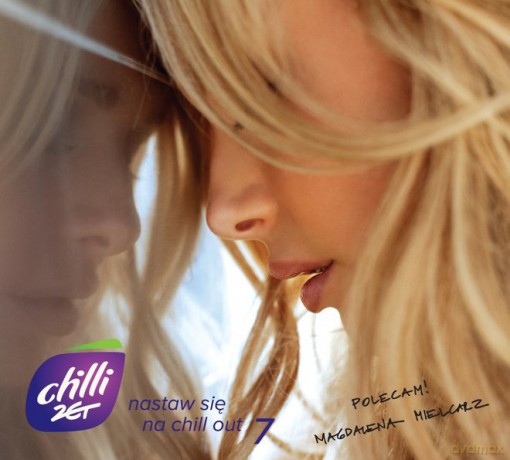 Chilli Zet Nastaw Się Na Chill Out vol.7 (digipack) [2CD]