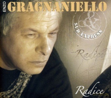 Enzo Gragnaniello: Radice [CD]