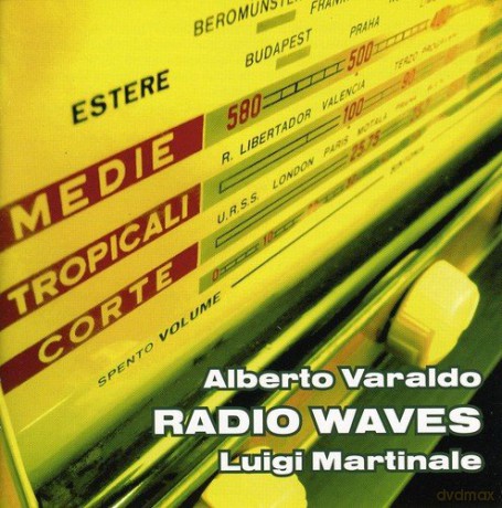 Alberto Varaldo: Radio Waves [CD]