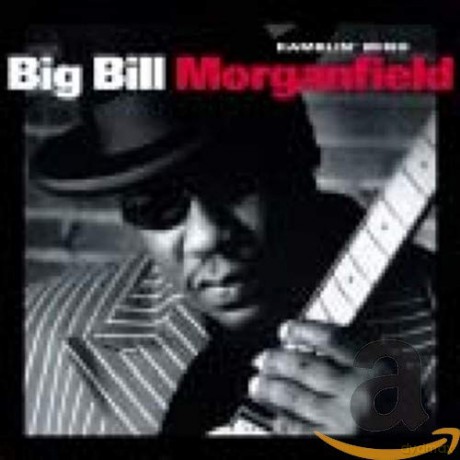 Big Bill Morganfield: Ramblin' Mind [CD]