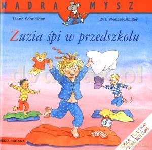 Zuzia śpi w przedszkolu [KSIĄŻKA]