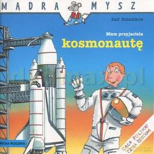 Mam przyjaciela kosmonautę - Ralf Butschkow [KSIĄŻKA]