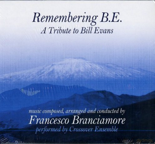 Francesco Branciamore: Remembering Bill Evans [CD]
