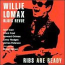 Willie Lomax: Ribs Are Ready [CD]