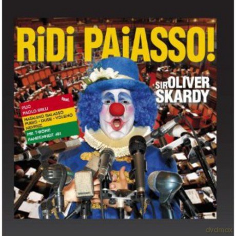 Sir Oliver Skardy: Ridi Paiasso [CD]