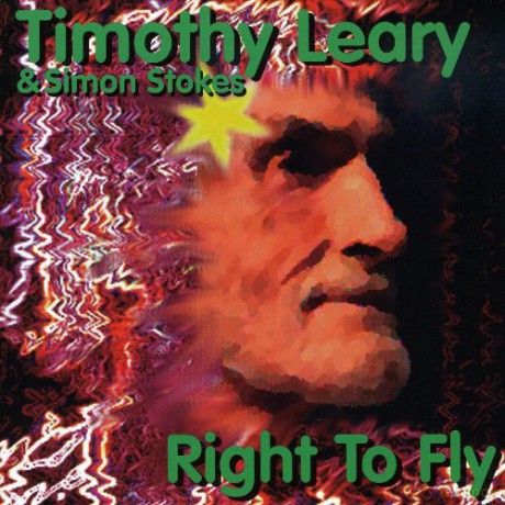 Timothy Leary: Right to Fly [CD]
