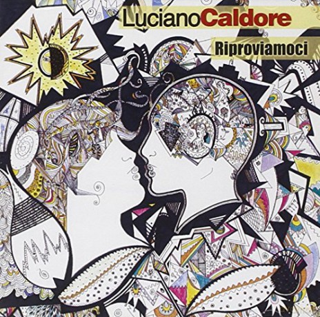 Caldore Luciano: Riproviamoci [CD]