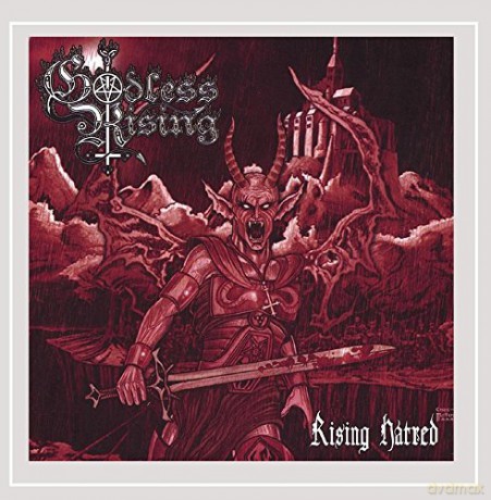 Godless Rising: Rising Hatred [CD]