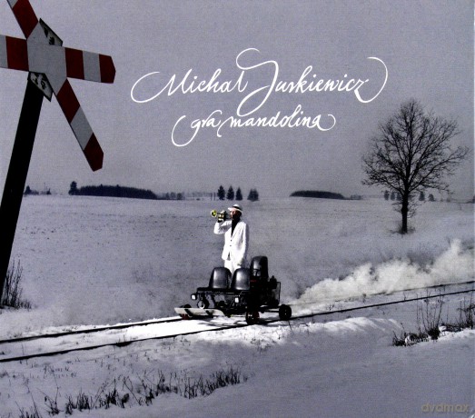 Michał Jurkiewicz: Gra Mandolina (digipack) [CD]