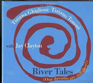 Tiziana Ghiglioni: River Tales [CD]