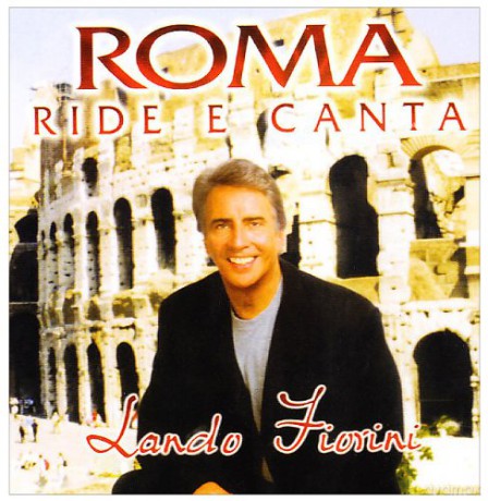 Lando Fiorini: Roma Ride E Canta [2CD]