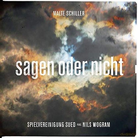 Malte Schiller: Sagen Oder Nicht [CD]