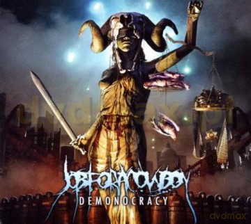 Job For A Cowboy: Demonocracy Limited Edition (digipack) [2CD]