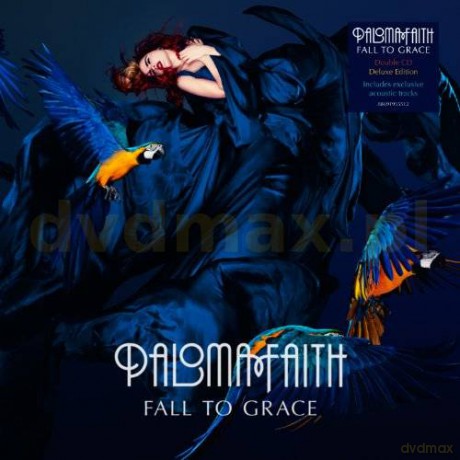 Paloma Faith: Fall To Grace (Deluxe) [2CD]